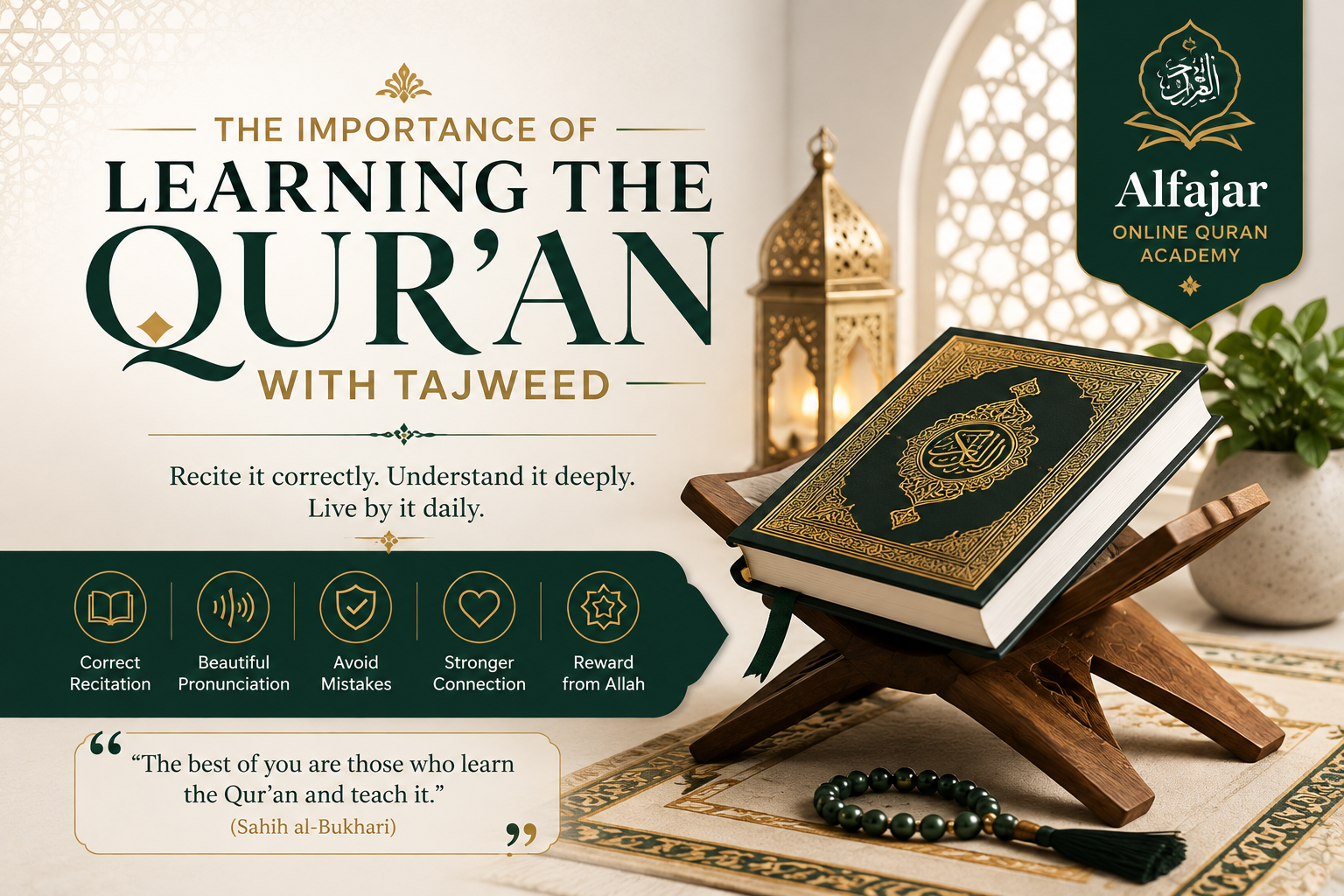 The Importance of Learning the Qur’an with Tajweed